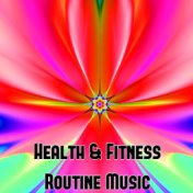 Health & Fitness Routine Music