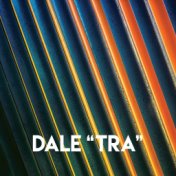 Dale "Tra"