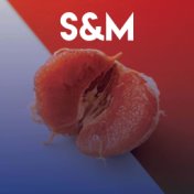 S&M