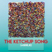 The Ketchup Song (Asereje)