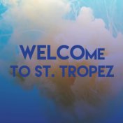 Welcome to St. Tropez