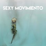 Sexy Movimiento