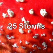 25 Storms