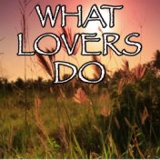 What Lovers Do - Tribute to Maroon 5 and SZA