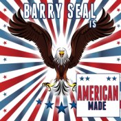 Barry Seal Is American Made