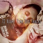 72 Night Time Bed Tracks