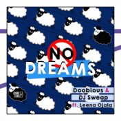 No Dreams