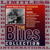 Statesboro Blues (The Blues Collection, HQ Remastered Version)