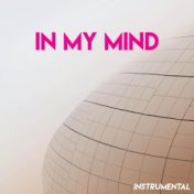 In My Mind (Instrumental)