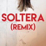 Soltera (Remix)