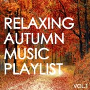 Relaxing Autumn Music Playlist Vol.1