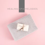Healing Spa Melodies: Massage Music to Calm Down, Inner Harmony, Full Relaxation, Spa Zen