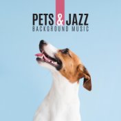 Pets & Jazz Background Music