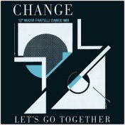 Let's Go Together (12" Nuovi Fratelli Dance Mix)
