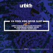 Cool Kids Never Sleep, Vol. 3