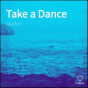 Take a Dance