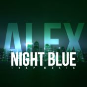Night Blue (Trap Music)