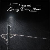 #15 Pleasant Spring Rain Album for Natural Relaxation & Meditation