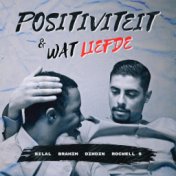 Positiviteit & Wat Liefde