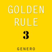 Golden Rule 3