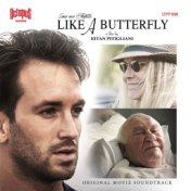 Like a Butterfly (Original Movie Soundtrack)