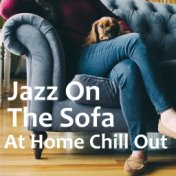 Jazz On The Sofa At Home Chill Out