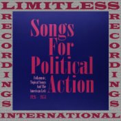 Songs For Political Action, World War Il And The Folk Revival (HQ Remastered Version)