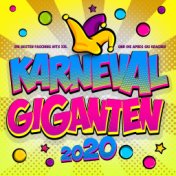Karneval Giganten 2020 (Die besten Fasching Hits XXL und die Après Ski Kracher)