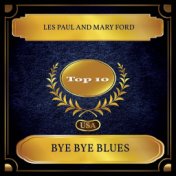 Bye Bye Blues (Billboard Hot 100 - No. 05)