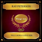 Tell Laura I Love Her (Billboard Hot 100 - No. 07)