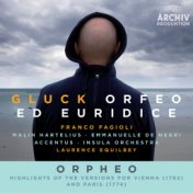 Gluck: Orfeo ed Euridice / Orpheo - Highlights Of The Versions For Vienna (1762) And Paris (1774) (Live)