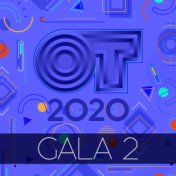 OT Gala 2 (Operación Triunfo 2020)