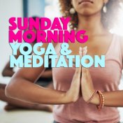 Sunday Morning Yoga & Meditation