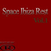 Space Ibiza Rest, Vol.1