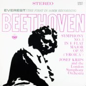 Beethoven: Symphony No. 3 in E-flat Major, Op. 55 "Eroica" (Transferred from the Original Everest Records Master Tapes)