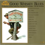 Good Whyskey Blues vol.3