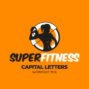 Capital Letters (Workout Mix)