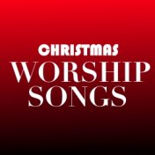 Christmas Worship Songs