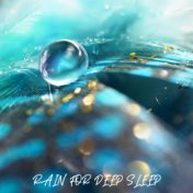 Rain for Deep Sleep