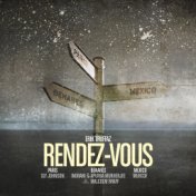 Rendez-vous (Paris - Benares - Mexico)