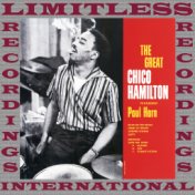 The Great Chico Hamilton (HQ Remastered Version)