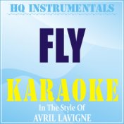 Fly (Instrumental / Karaoke Version) [In the Style of Avril Lavigne]