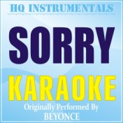 Sorry (Originally Performed by Beyonce) [Karaoke Version]