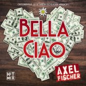 Bella Ciao (Oktoberfest 2018 Wiesn Schlager Version)