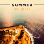 Summer Hot Beats – Party Summer Beats, Ibiza Hot Dance, Holiday 2017, Erotic Music