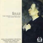 Grieg - Piano Concerto In A Minor, Op. 16 And Lyric Pieces (selection)