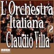 L'Orchestra Italiana - Claudio Villa Vol. 2