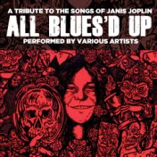 All Blues'd Up: Songs of Janis Joplin