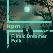 Filmic Dreamer Folk