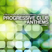 Progressive Club Anthems, Vol. 3